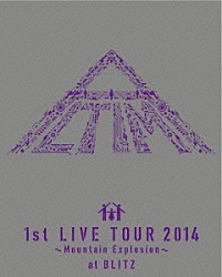 ＡＬＴＩＭＡ「ＡＬＴＩＭＡ／１ｓｔ　ＬＩＶＥ　ａｔ　ＢＬＩＴＺ　２０１４～Ｍｏｕｎｔａｉｎ　Ｅｘｐｌｏｓｉｏｎ～」