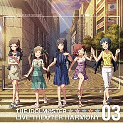 クレシェンドブルー「ＴＨＥ　ＩＤＯＬＭ＠ＳＴＥＲ　ＬＩＶＥ　ＴＨＥ＠ＴＥＲ　ＨＡＲＭＯＮＹ　０３」