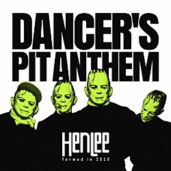 ＨｅｎＬｅｅ「ＤＡＮＣＥＲ’Ｓ　ＰＩＴ　ＡＮＴＨＥＭ」