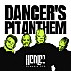 ＨｅｎＬｅｅ「ＤＡＮＣＥＲ’Ｓ　ＰＩＴ　ＡＮＴＨＥＭ」