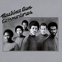 コモドアーズ「 マシン・ガン」