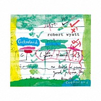 ロバート・ワイアット「 クックーランド」