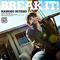 宮野真守 「ＢＲＥＡＫ　ＩＴ！」