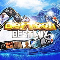 Ｄｅｆ　Ｔｅｃｈ 「Ｄｅｆ　Ｔｅｃｈ　Ｂｅｓｔ　Ｍｉｘ」