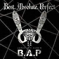 Ｂ．Ａ．Ｐ 「Ｂｅｓｔ．　Ａｂｓｏｌｕｔｅ．　Ｐｅｒｆｅｃｔ」