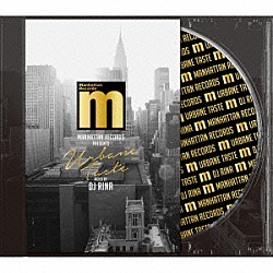 ＤＪ　ＲＩＮＡ ジャズミン・シスターズ リアン　Ｖ Ｃｈａｒｌｉｅ マット・パーマー ラティフ クリスティニア・デバージ Ｙｏｕｎｇ　Ｍａｒｑｕｉｓ「Ｍａｎｈａｔｔａｎ　Ｒｅｃｏｒｄｓ　ｐｒｅｓｅｎｔｓ　Ｕｒｂａｎｅ　Ｔａｓｔｅ　ＭＩＸＥＤ　ＢＹ　ＤＪ　ＲＩＮＡ」