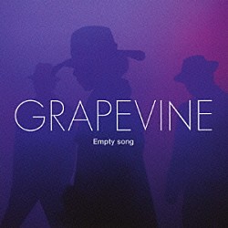 ＧＲＡＰＥＶＩＮＥ「Ｅｍｐｔｙ　ｓｏｎｇ」