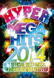 ＤＪ　ＯＧＧＹ「ＨＹＰＥＲ　ＭＥＧＡ　ＨＩＴＳ　２０１４　－ＡＶ８　ＯＦＦＩＣＩＡＬ　ＢＥＳＴ　ＭＩＸＸＸ－」