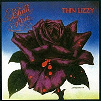 シン・リジィ「 ブラック・ローズ」