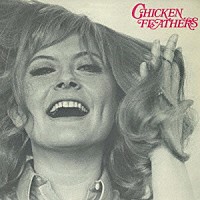 モニカ・ゼタールンド「 チキン・フェザーズ」