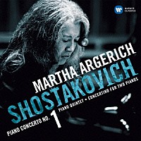 マルタ・アルゲリッチ「 ショスタコーヴィチ：ピアノ協奏曲　第１番　他」