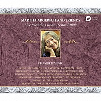 マルタ・アルゲリッチ＆フレンズ「 ルガーノ・フェスティヴァル・ライヴ２００９」