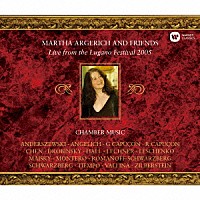 マルタ・アルゲリッチ＆フレンズ「 ルガーノ・フェスティヴァル・ライヴ２００５」
