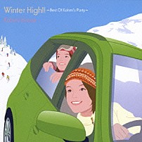 Ｋｏｈｍｉ　Ｈｉｒｏｓｅ 「Ｗｉｎｔｅｒ　Ｈｉｇｈ！！　～Ｂｅｓｔ　Ｏｆ　Ｋｏｈｍｉ’ｓ　Ｐａｒｔｙ～」