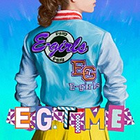 Ｅ－ｇｉｒｌｓ 「Ｅ．Ｇ．　ＴＩＭＥ」