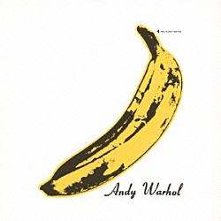 ヴェルヴェット・アンダーグラウンド「ヴェルヴェット・アンダーグラウンド・アンド・ニコ」