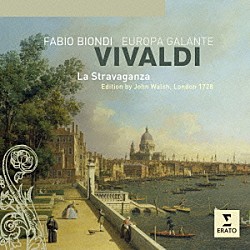 ファビオ・ビオンディ エウローパ・ガランテ Ｆａｂｉｏ　Ｒａｖａｓｉ カルラ・マロッタ Ｅｌｉｎ　Ｇａｂｒｉｅｌｅｓｓｏｎ アンドレア・ロニョーニ ルカ・ジャルディーニ Ｓｉｌｖｉａ　Ｆａｌａｖｉｇｎａ「ヴィヴァルディ：ラ・ストラヴァガンツァ」