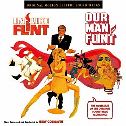 ジェリー・ゴールドスミス「オリジナル・サウンドトラック　電撃フリント　アタック作戦＋ＧＯ！ＧＯ作戦」