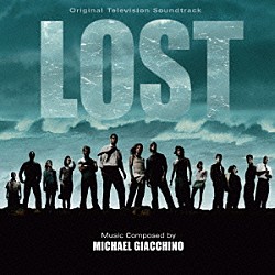 マイケル・ジアッキノ「オリジナル・サウンドトラック　ＬＯＳＴ」