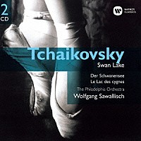ヴォルフガング・サヴァリッシュ「 チャイコフスキー：バレエ音楽≪白鳥の湖≫（全曲）」