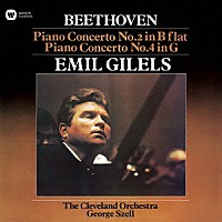 エミール・ギレリス「 ベートーヴェン：ピアノ協奏曲　第２番＆第４番」