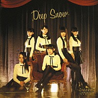 ディアナ★スウィート「 Ｄｅｅｐ　Ｓｎｏｗ」