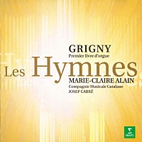 マリー＝クレール・アラン「 ニコラ・ド・グリニー：オルガン作品集」