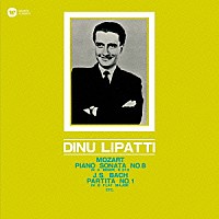 ディヌ・リパッティ「 モーツァルト：ピアノ・ソナタ　第８番　他」