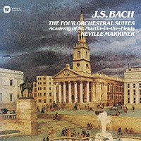 ネヴィル・マリナー「 Ｊ．Ｓ．バッハ：管弦楽組曲（全曲）」