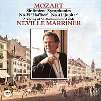 ネヴィル・マリナー「 モーツァルト：交響曲　第４１番≪ジュピター≫　第３５番≪ハフナー≫」