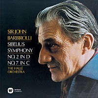 ジョン・バルビローリ「 シベリウス：交響曲　第２番＆第７番」