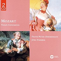 フランク・ペーター・ツィンマーマン「 モーツァルト：ヴァイオリン協奏曲全集　他」