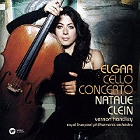 ナタリー・クライン「 エルガー：チェロ協奏曲　他」