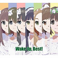 （アニメーション） Ｉ－１ｃｌｕｂ Ｗａｋｅ　Ｕｐ，Ｇｉｒｌｓ！ 岡本未夕 小早川ティナ 光塚歌劇団 Ｗａｋｅ　Ｕｐ，Ｇｉｒｌｚｏｏ！ 「Ｗａｋｅ　Ｕｐ，　Ｂｅｓｔ！」