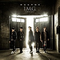ＭＹＮＡＭＥ 「Ｉ．Ｍ．Ｇ．～ｗｉｔｈｏｕｔ　ｙｏｕ～」