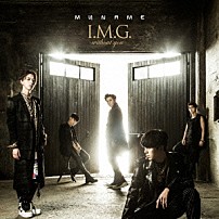 ＭＹＮＡＭＥ 「Ｉ．Ｍ．Ｇ．～ｗｉｔｈｏｕｔ　ｙｏｕ～」