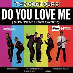 ザ・コントゥアーズ「ドゥ・ユー・ラブ・ミー　＋８」