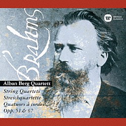 アルバン・ベルク四重奏団 ギュンター・ピヒラー ゲルハルト・シュルツ トマス・カクシュカ ヴァレンティン・エルベン「ブラームス：弦楽四重奏曲全集」