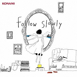 猫叉Ｍａｓｔｅｒ「ｆｏｌｌｏｗ　ｓｌｏｗｌｙ」