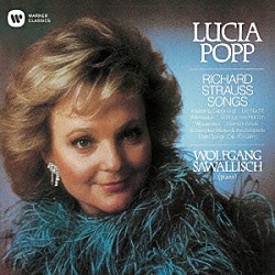 ルチア・ポップ ヴォルフガング・サヴァリッシュ「Ｒ．シュトラウス歌曲集」