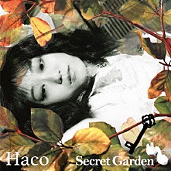 Ｈａｃｏ「Ｓｅｃｒｅｔ　Ｇａｒｄｅｎ」