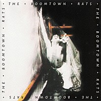 ザ・ブームタウン・ラッツ「 ザ・ブームタウン・ラッツ」