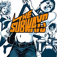 ザ・サブウェイズ「 ザ・サブウェイズ」