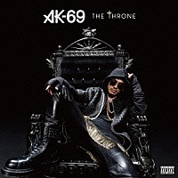 ＡＫ－６９「 ＴＨＥ　ＴＨＲＯＮＥ」