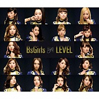 ＢｓＧｉｒｌｓ「 ＬＥＶＥＬ」