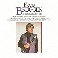 フランス・ブリュッヘン「 魅惑のワルツ～ブリュッヘン・アンコール！」