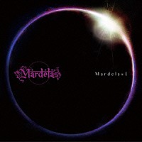 Ｍａｒｄｅｌａｓ「 Ｍａｒｄｅｌａｓ　Ⅰ」