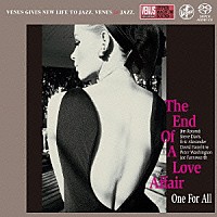 ワン・フォー・オール「 情事の終わり」