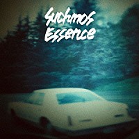 Ｓｕｃｈｍｏｓ「 Ｅｓｓｅｎｃｅ」