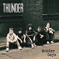 サンダー 「ワンダー・デイズ」